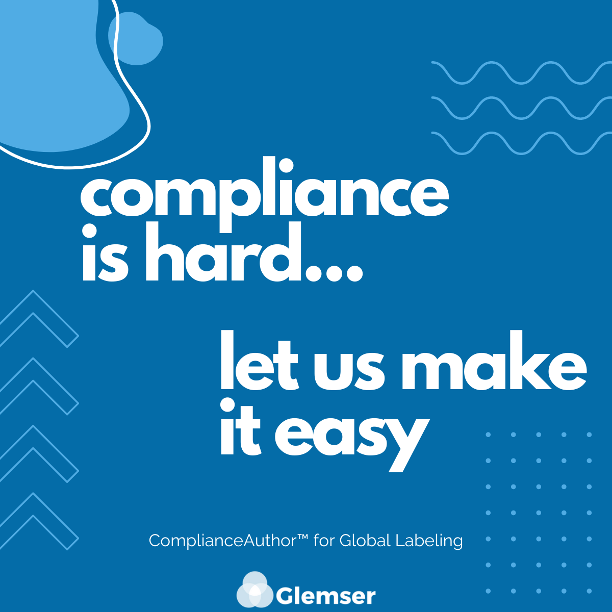 ComplianceAuthor™: Let Us Make it Easy